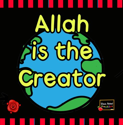 Allāh is the Creator