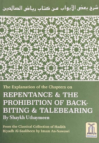 The Explanation of the Chapters on Repentance & the Prohibition of Backbiting & Talebearing