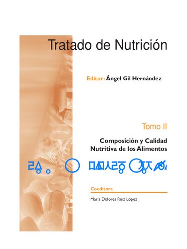 Tratado de Nutrición, Tomo II: Composición y Calidad Nutritiva de los Alimentos