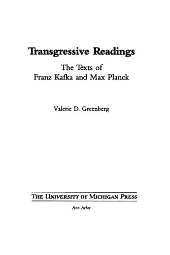 Transgressive Readings: The Texts of Franz Kafka and Max Planck