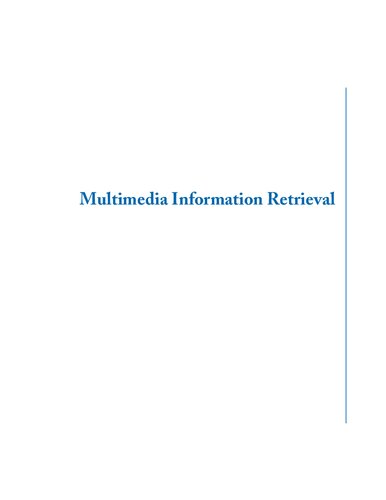 Multimedia Information Retrieval