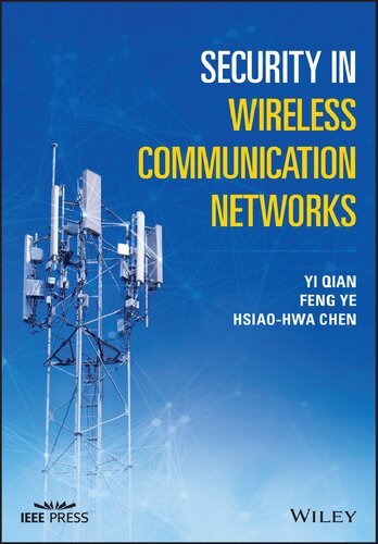 Security in Wireless Communication Networks (IEEE Press)