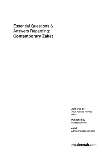 Essential Questions & Answers Regarding: Contemporary Zakat