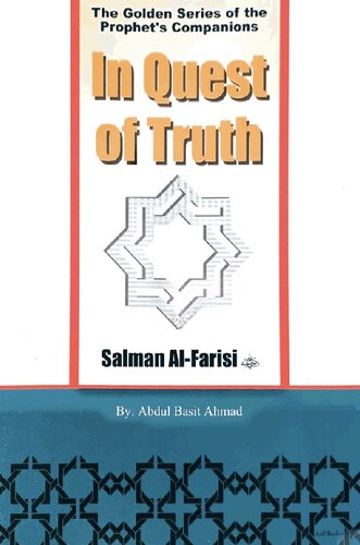 Salman al-Farisi - In Quest of Truth, The Golden Series of the Prophet’s Companions