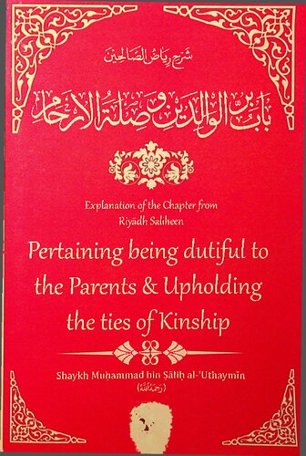 Pertaining Being Dutiful to the Parents & Upholding the Ties of Kinship