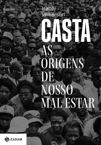 Casta - as origens de nosso mal-estar