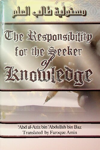 The Responsibility of the Seeker of Knowledge