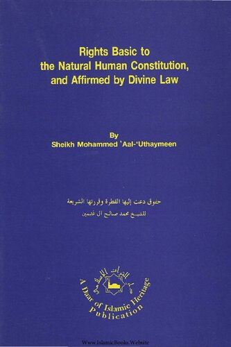 Rights Basic to the Natural Human Constitution and Affirmed