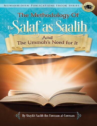 The Methodology of the Salaf as-Saalih and the Ummah’s Need for It