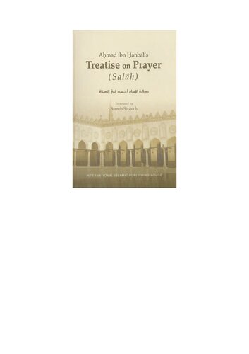 Ahmad ibn Hanbal’s Treatise on Prayer