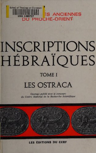 Inscriptions hébraiques, tome 1. Les ostraca