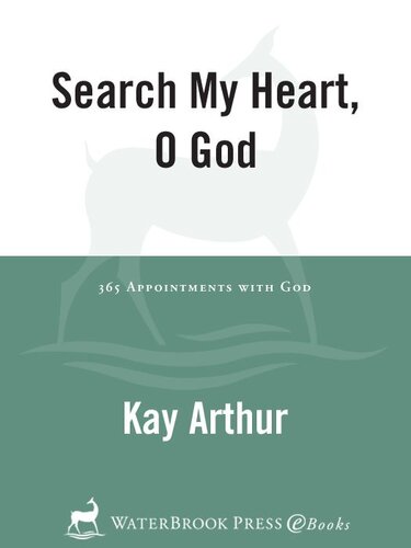 Search My Heart, O God: 365 Appointments with God