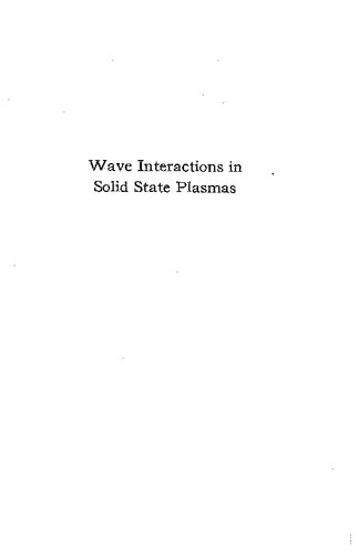 Wave Interactions in Solid State Plasmas