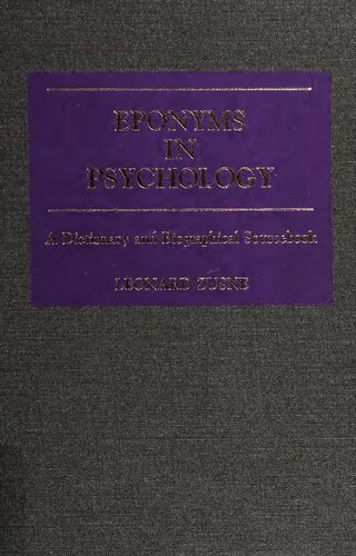 Eponyms in Psychology: A Dictionary and Biographical Sourcebook