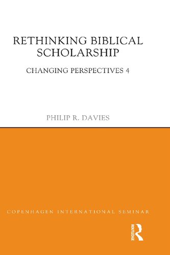 Rethinking Biblical Scholarship: Changing Perspectives 4