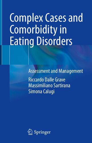 Complex cases and comorbidity in eating disorders : assessment and management