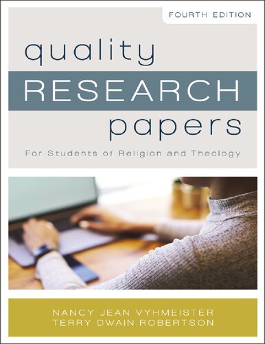 Quality research papers : for students of religion and theology