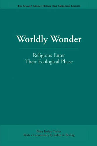 Worldly wonder: religions enter their ecological phase