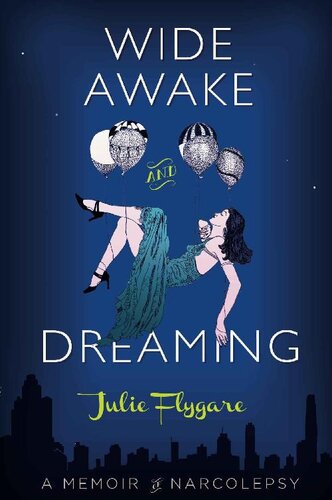 Wide Awake and Dreaming: A Memoir of Narcolepsy