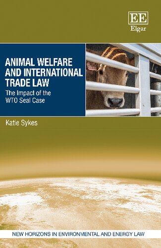 Animal Welfare and International Trade Law: The Impact of the WTO Seal Case