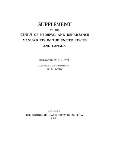 Supplement to the Census of Medieval and Renaissance Manuscripts in the United States and Canada