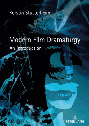 Modern Film Dramaturgy: An Introduction