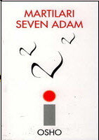 Martıları Seven Adam