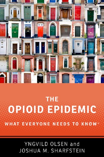 The Opioid Epidemic: What Everyone Needs to KnowR