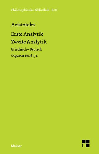 Organon Band 3/4. Erste Analytik. Zweite Analytik