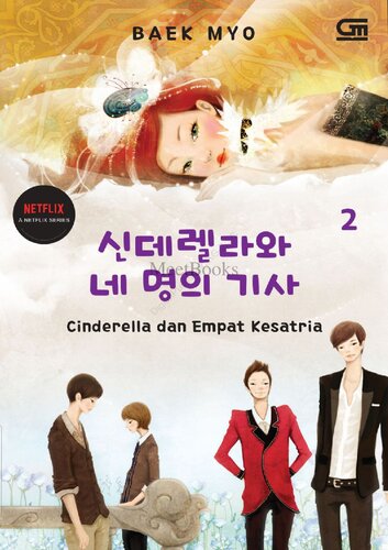 Cinderella dan Empat Kesatria#2: Cinderella and Four Knights#2 (Indonesian Edition)