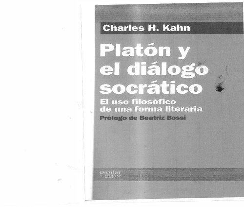 Platón y el diálogo socrático: El uso filosófico de una forma literaria (Spanish Edition)