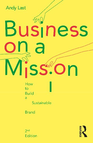 Business on a Mission: How to Build a Sustainable Brand