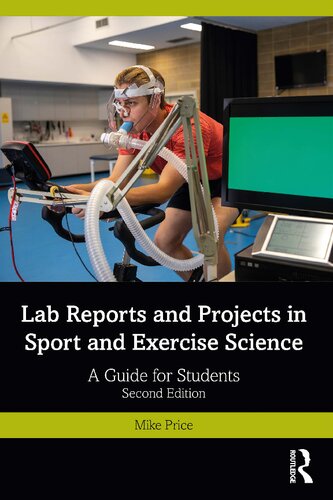 Lab reports and projects in sport and exercise science : a guide for students