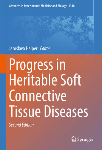 PROGRESS IN HERITABLE SOFT CONNECTIVE TISSUE DISEASES