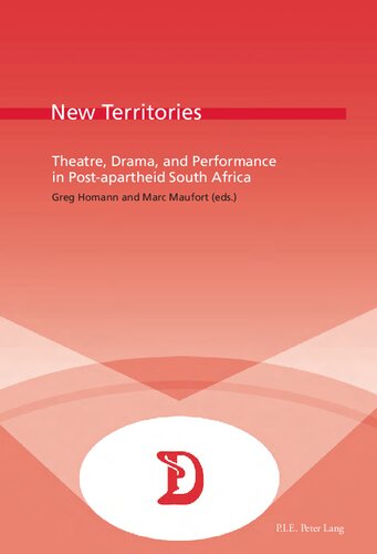 New Territories: Theatre, Drama, and Performance in Post-apartheid South Africa