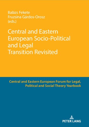 Central and Eastern European Socio-Political and Legal Transition Revisited