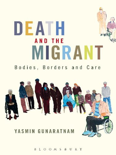 Death and the Migrant: Bodies, Borders and Care