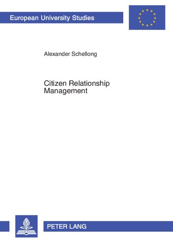 Citizen Relationship Management: A Study of CRM in Government