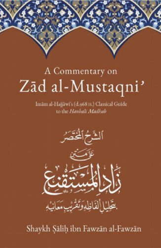 A Commentary on Zad al Mustaqni' The Book of Prayer Sh Salih al