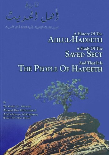 A History of Ahlul Hadeeth & A Study of the Saved Sect Sh Ahmad