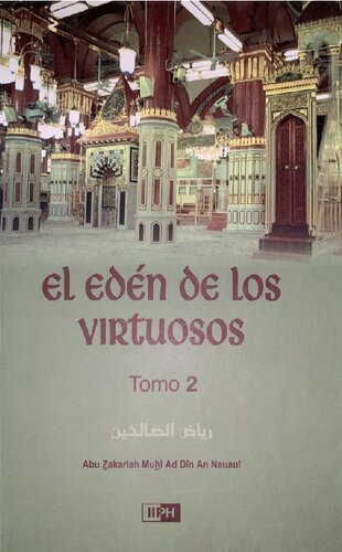 El Eden de Los Virtuosos Tomo 2 Abu Zakariah Muhi Ad Din An Nauaui (1)