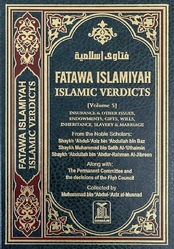 Fatawa Islamiyah - Islamic Verdicts - Vol. 5