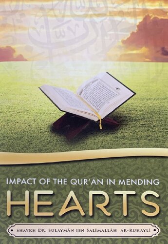 Impact of the Qur'an in Mending Hearts Sh Sulayman Ar Ruhayli (1)