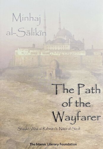 Minhaj al Salikin The Path of the Wayfarer Sh al Sa'di