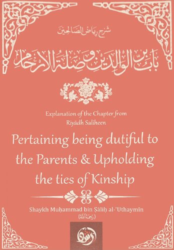 Riyāḍ aṣ Ṣāliḥīn The Chapter Pertaining being dutiful to the Parents