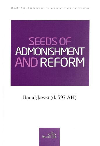 Seeds of Admonishment & Reform - Ibn al-Jawzī