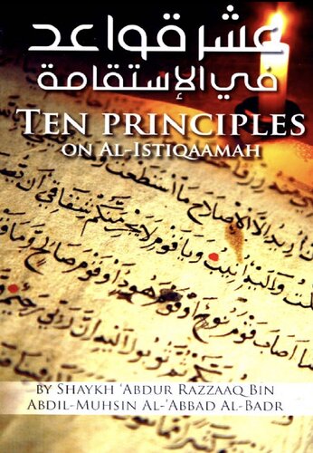 Ten Principles On Al Istiqaamah Sh ‘Abdur Razzaq Al Badr