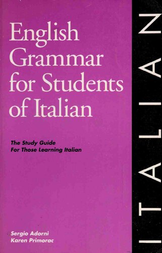 English Grammar for Students of Italian : the study guide for those learning Italian