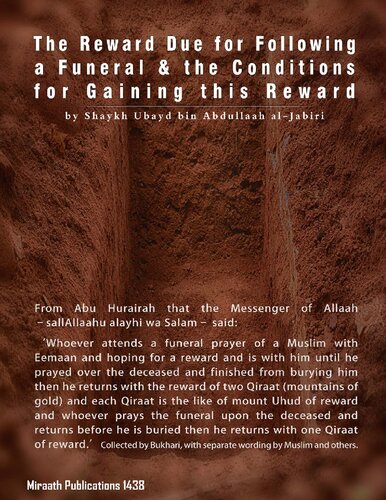 The Reward Due for Following a Funeral - Sh. Ubayd al-Jabiri