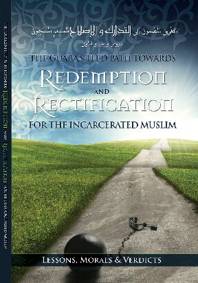 The Path Towards Redemption & Rectification Lessons, Morals & Verdicts